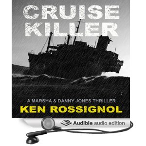 Cruise Killer now in eBook, paperback and in Audible; click to listen to free 5 minute sample