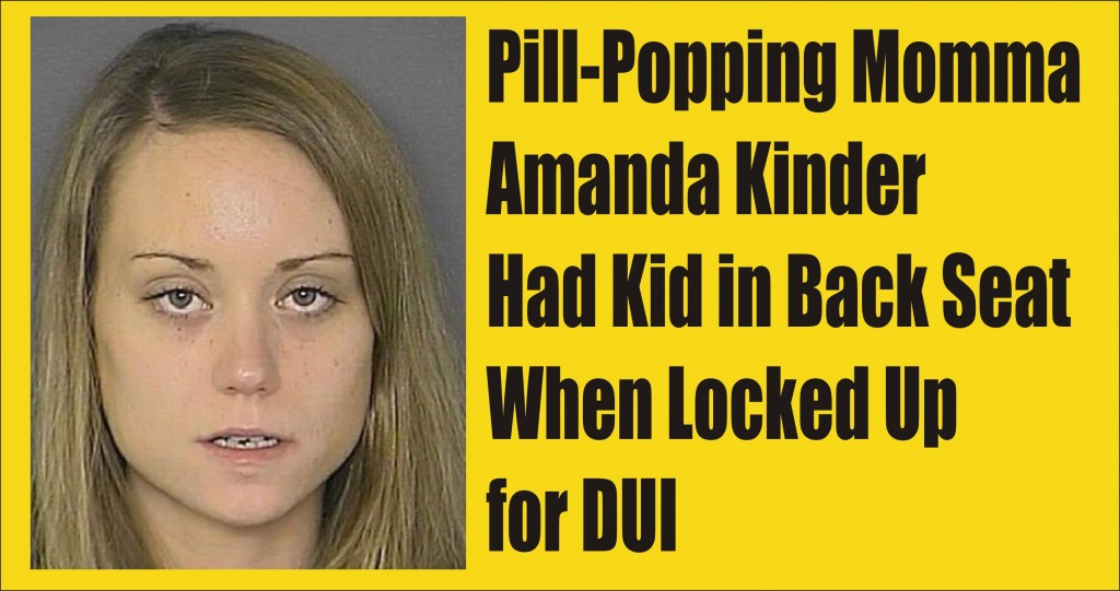 Amanda Kinder DUI with Kid in back seat