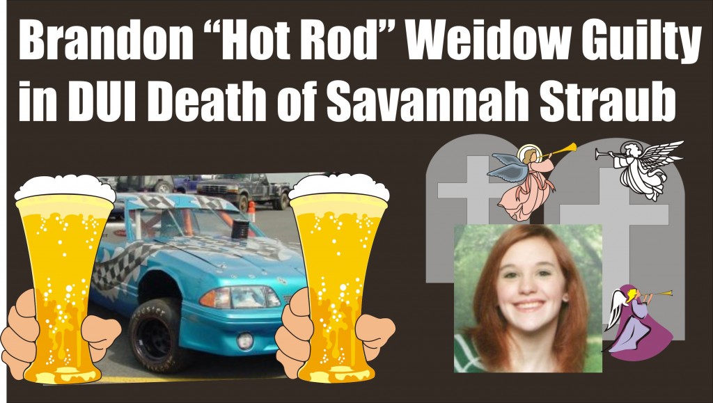 Brandon Weidow guilty in DUI death of Savannah Straub