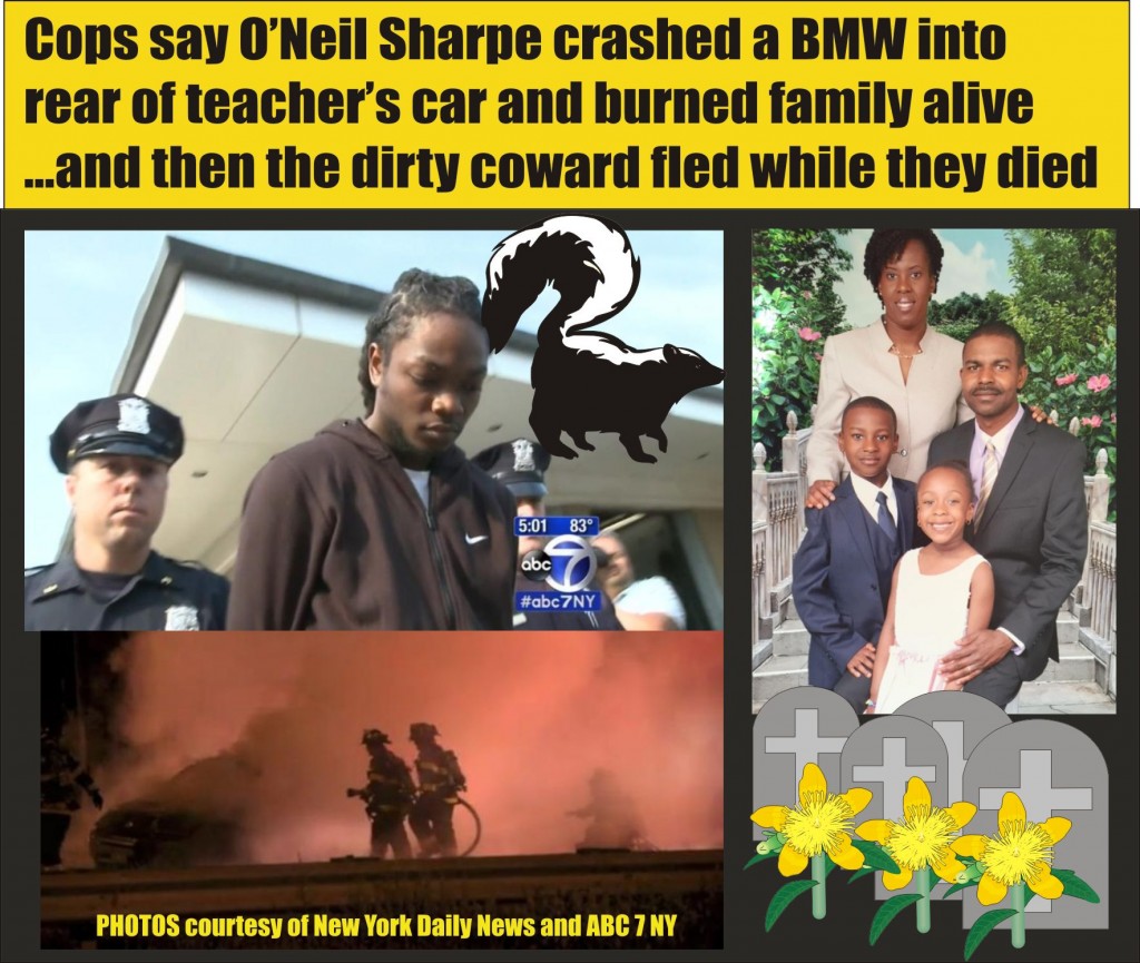 ONeil Sharpe crashed into family and fled while they burned alive Long Island NY 071415